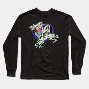 Til Death Do Us Live Long Sleeve T-Shirt